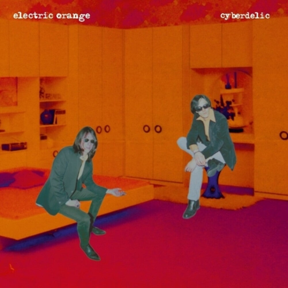 Electric Orange- Cyberdelic { VINYL LP }