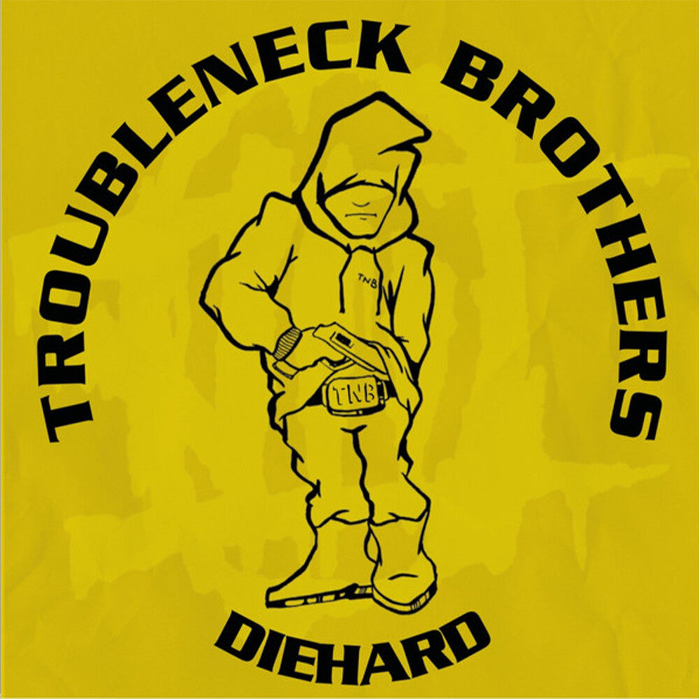Troubleneck Brothers- Diehard, Rare & Unreleased (1990-1993) { VINYL LP }