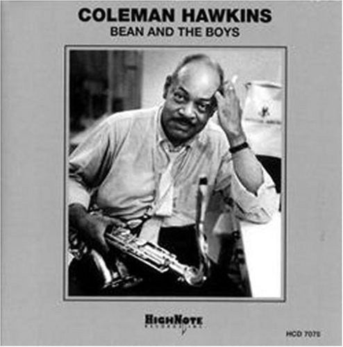 Coleman Hawkins: Bean and The Boys - CD