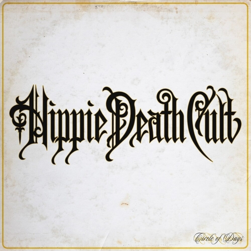 Hippie Death Cult- Circle Of Days [Colored Vinyl] (Mgta) { VINYL LP }