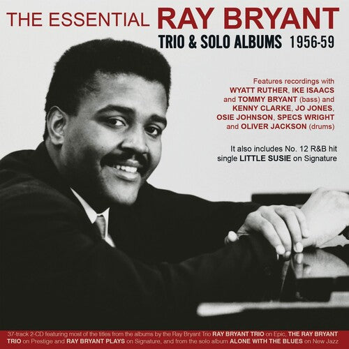 Ray Bryant: The Essential Ray Bryant: Trio & Solo Albums 1956-59 - CD