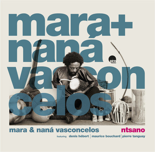 Vasconcelos, Mara & Nana: Ntsano - VINYL