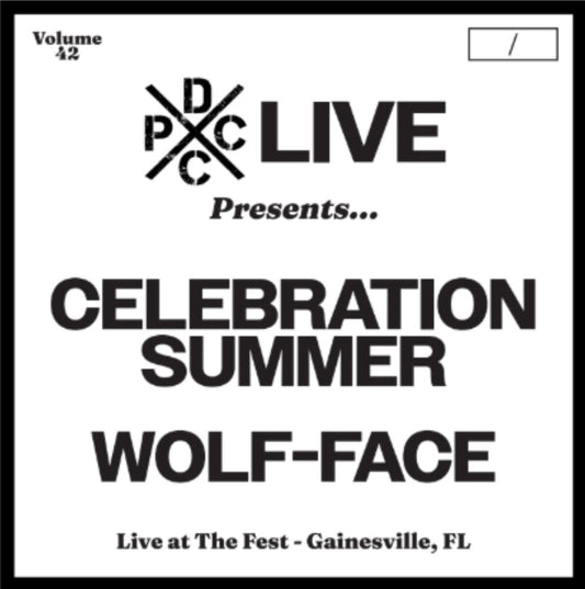 Celebration Summer & Wolf-Face- Dcxpc Live 42 { VINYL LP }