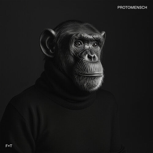 Felsmann + Tiley: Protomensch - Record