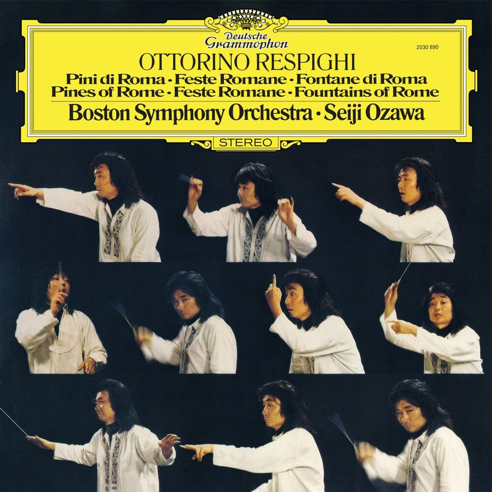 Respighi / Seiji Ozawa / Boston Symphony Orchestra- Respighi: Pines Of Rome Feste Romane Fountains Of