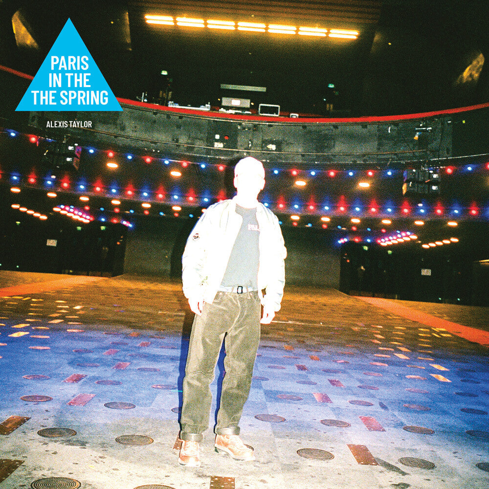 Alexis Taylor- Paris In The Spring { VINYL LP }