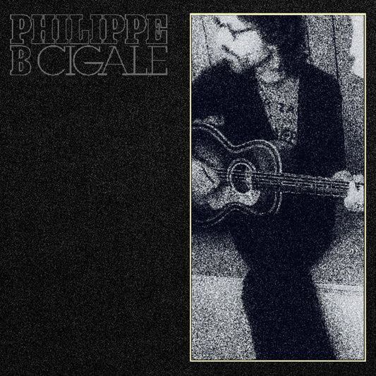 Philippe B- Cigale [180 Gram] { VINYL LP }
