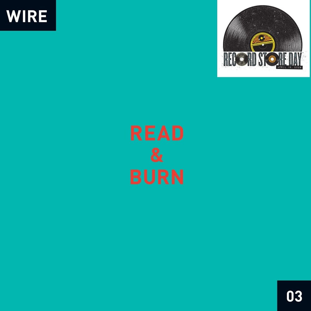Wire- Read & Burn 03 [RSD 2026] { VINYL LP }