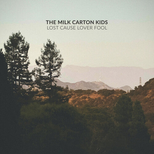 The Milk Carton Kids: Lost Cause Lover Fool - Record