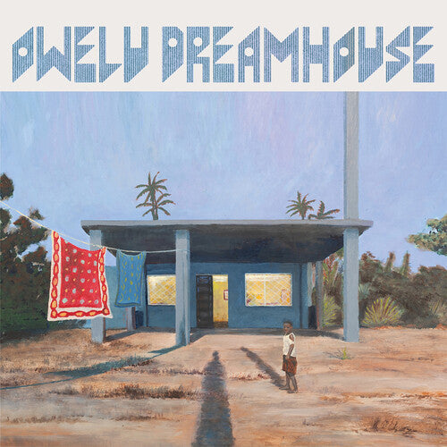 Owelu Dreamhouse: Owelu Dreamhouse - VINYL