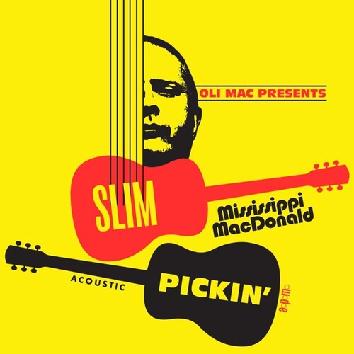 Mississippi Macdonald: Slim Pickin' - Record