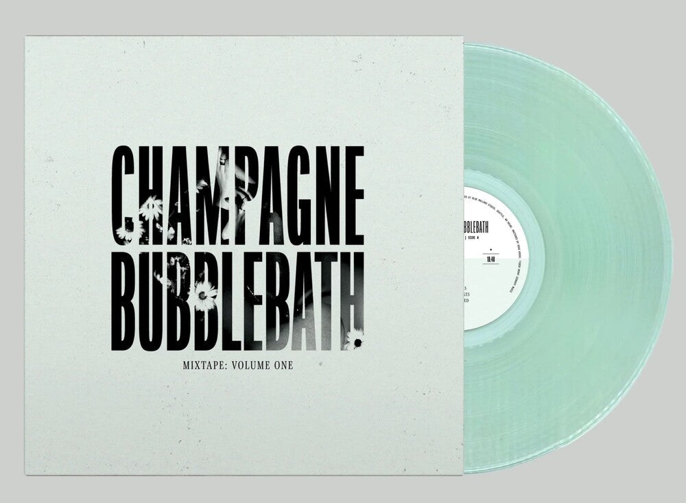 Champagne Bubblebath- Mixtape: Volume One [Clear Vinyl] { VINYL LP }