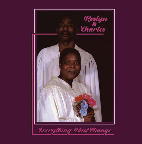 Roslyn & Charles: Everything Must Change - CD