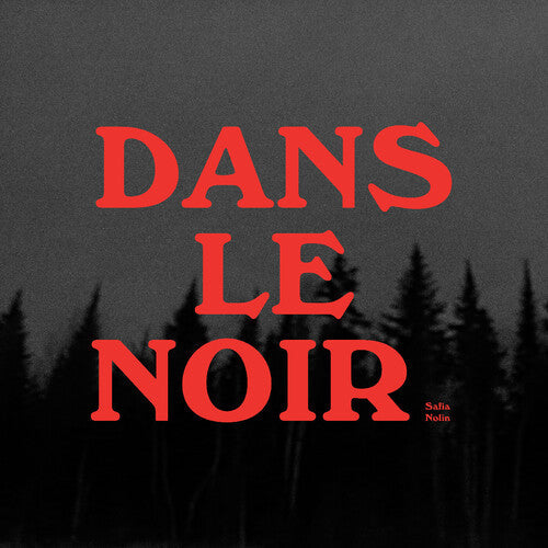 Safia Nolin: Dans le noir - Record