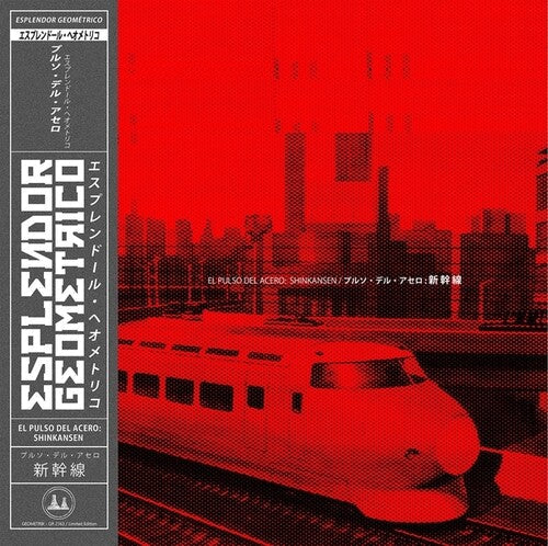 Esplendor Geom trico: El Pulso Del Acero: Shinkansen - Record