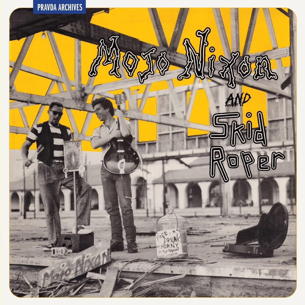 Mojo Nixon / Roper,Skip- Mojo Nixon And Skid Roper [Remastered] [Reissue] { VINYL LP }
