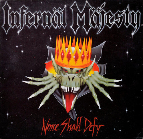 Infernal Majesty: None Shall Defy - VINYL