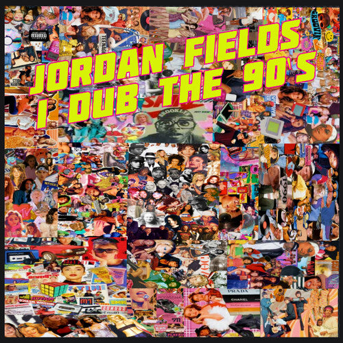 Jordan Fields: I Dub The 90s - Record
