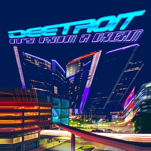 Deetroit: It's From A Dream - Record