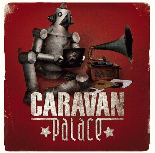 Caravan Palace: Caravan Palace - Record