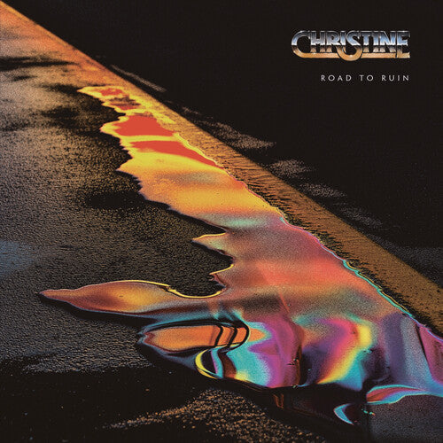 Christine: Road to Ruins - Record