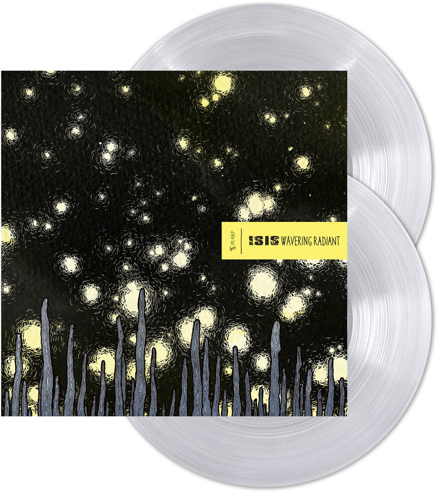 Isis- Wavering Radiant [Indie Exclusive Ultra Clear Vinyl] { VINYL LP }
