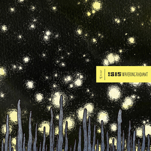 Isis: Wavering Radiant (Indie Exclusive) - VINYL