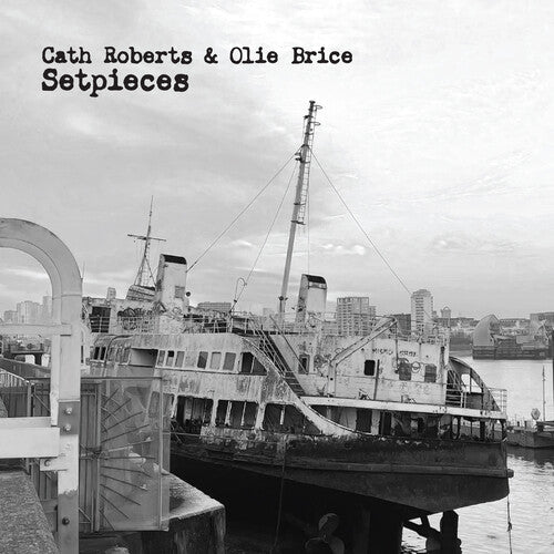 Cath Roberts: Setpieces - CD