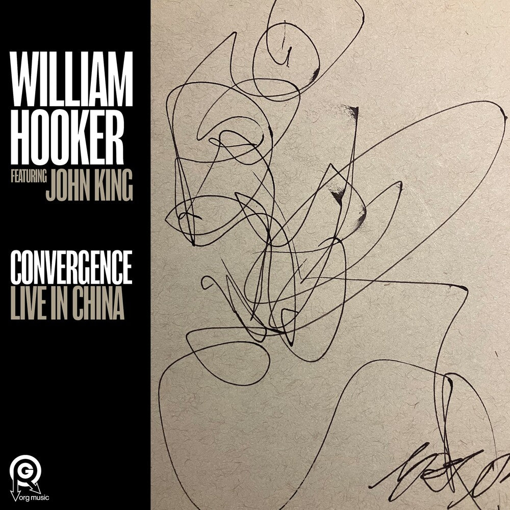 William Hooker- Convergence: Live In China { VINYL LP }