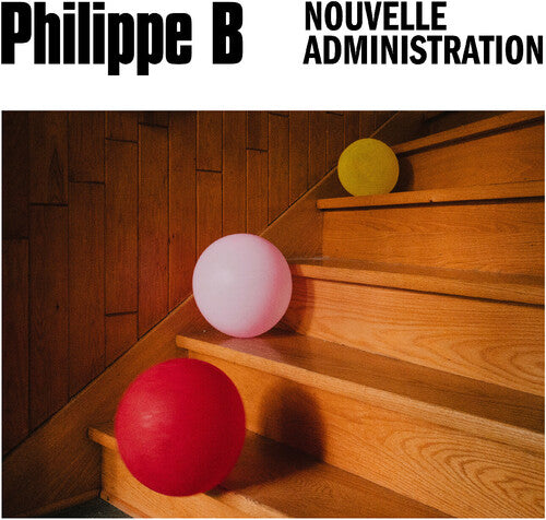 Philippe B: Nouvelle administration - Record