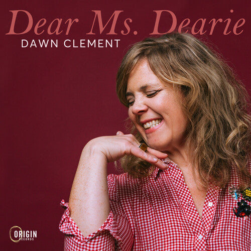 Dawn Clement: Dear Ms. Dearie - CD