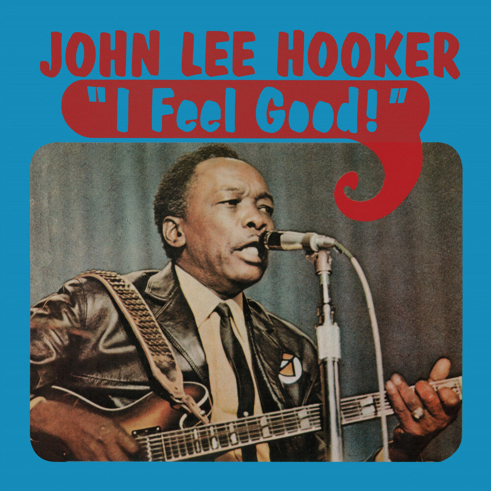 John Hooker Lee- Feel Good (Blue) [Colored Vinyl] [Limited Edition] { VINYL LP }