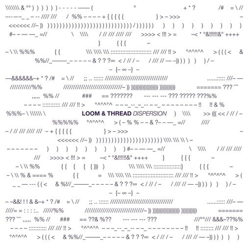 Loom & Thread: Dispersion - Record