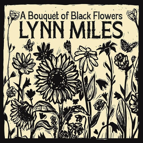 Lynn Miles: Bouquet Of Black Flowers - Record
