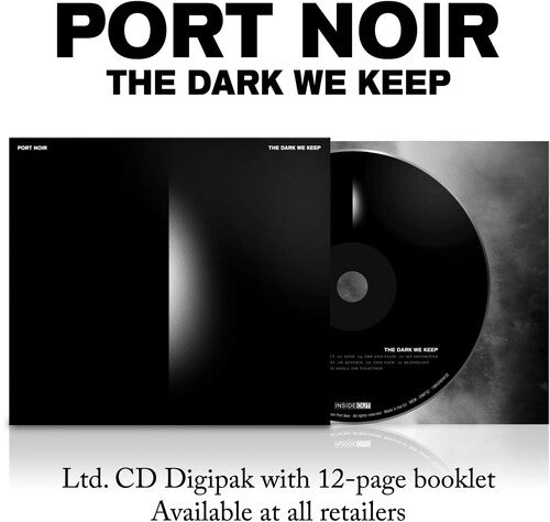 Port Noir: The Dark We Keep - CD