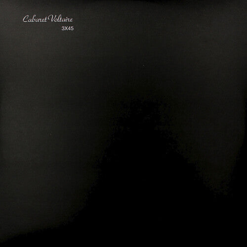 Cabaret Voltaire: 3x45 - Record