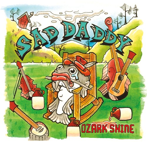 Sad Daddy: Ozark Shine - Record