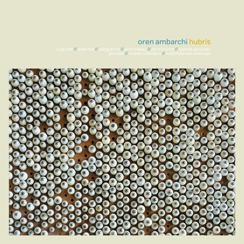 Oren Ambarchi: Hubris (10th Anniversary Remaster) - Record