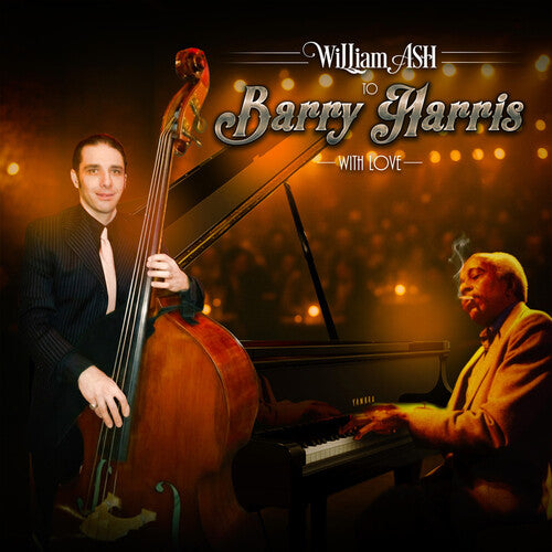 William Ash: To Barry Harris with Love - CD
