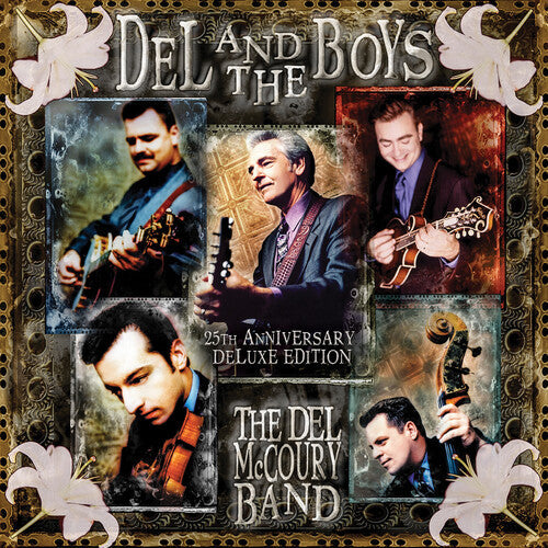 The Del McCoury Band: Del & the Boys - 25th Anniversary (Deluxe Edition) - Record