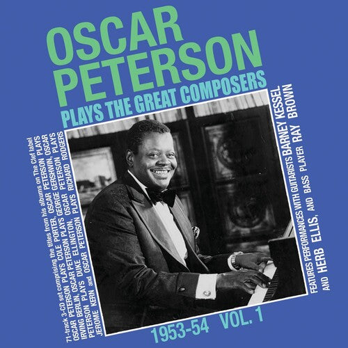 Oscar Peterson: Oscar Peterson Plays The Great Composers 1953-54 Vol. 1 - CD