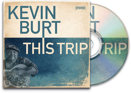Kevin Burt: This Trip - Record