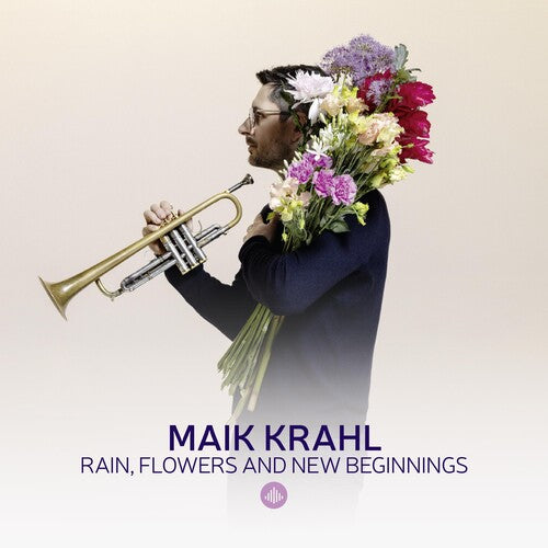 Maik Krahl: Rain, Flowers and New Beginnings (vinyl) - VINYL