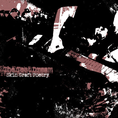 The Test Dream: Skin Graft Poetry - CD