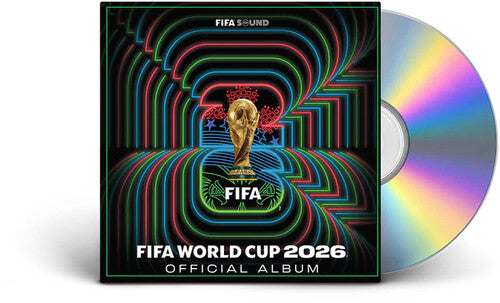 Various: Fifa World Cup 2026: The Kick-off 1 (Original Soundtrack) - CD