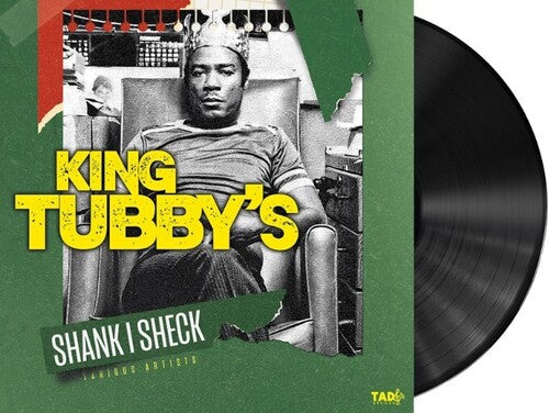Various Artists: King Tubby's: Shank I Sheck (Various Artists) - VINYL