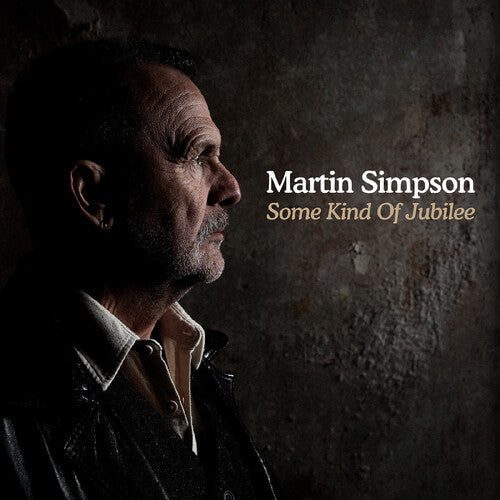 Martin Simpson: Some Kind of Jubilee - Record