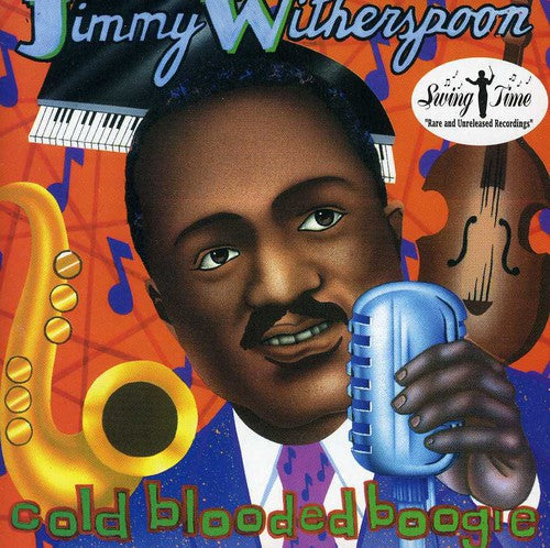 Jimmy Witherspoon: Cold Blooded Boogie - Record