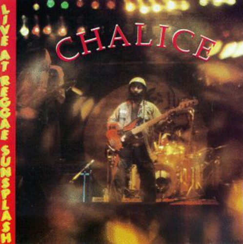Châlice: Live at Reggae Sunsplash - CD