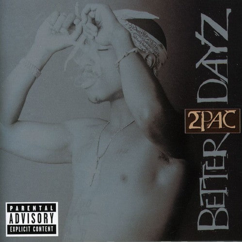 2Pac: Better Dayz - Record